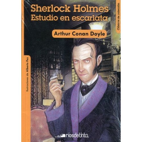 SHERLOCK HOLMES ESTUDIO EN ESCARLATA - CLASICOS DE COLECCION