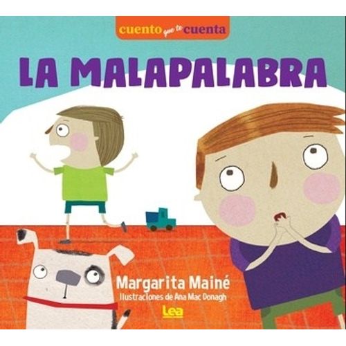 LA MALAPALABRA - CUENTO QUE TE CUENTA