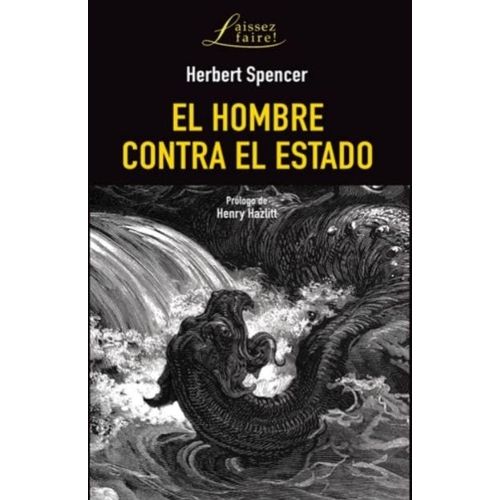 EL HOMBRE CONTRA EL ESTADO - SPENCER HERBERT