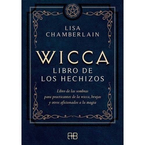 WICCA LIBRO DE LOS HECHIZOS - CHAMBERLAIN
