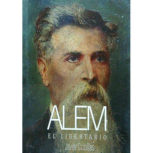 ALEM, EL LIBERTARIO - JAVIER CUBILLAS