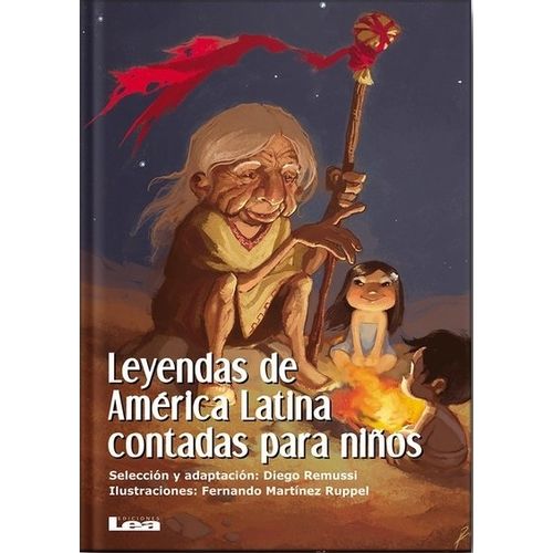 LEYENDAS DE AMERICA LATINA CONTADAS PARA NIÑOS
