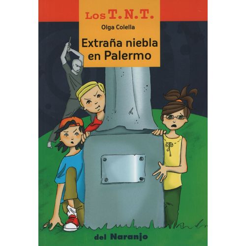 EXTRAÑA NIEBLA EN PALERMO - LOS TNT EXTRAÑA NIEBLA EN PALERMO - LOS TNT