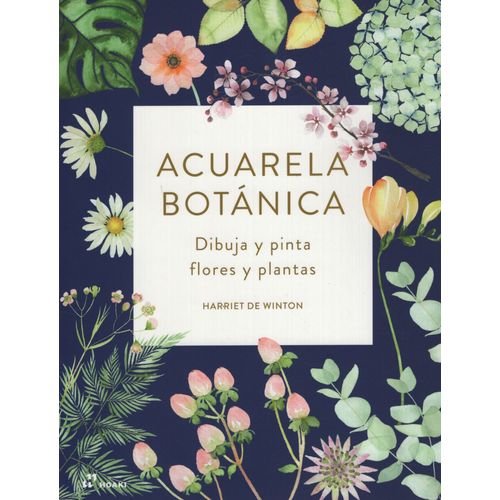 ACUARELA BOTANICA - DIBUJA Y PINTA FLORES Y PLANTAS