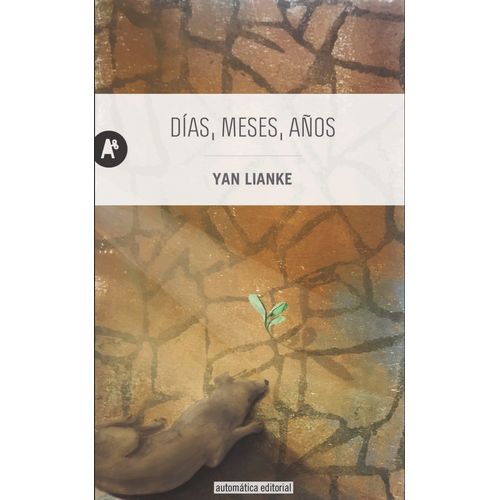 DIAS, MESES, AÑOS - LIANKE YAN