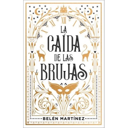 LA CAIDA DE LAS BRUJAS - BELEN MARTINEZ
