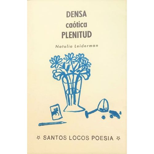 DENSA CAOTICA PLENITUD - NATALIA LEIDERMAN