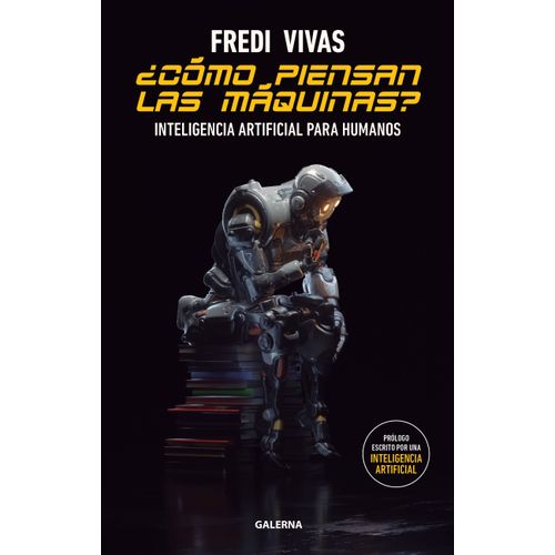 COMO PIENSAN LAS MAQUINAS - FREDI VIVAS