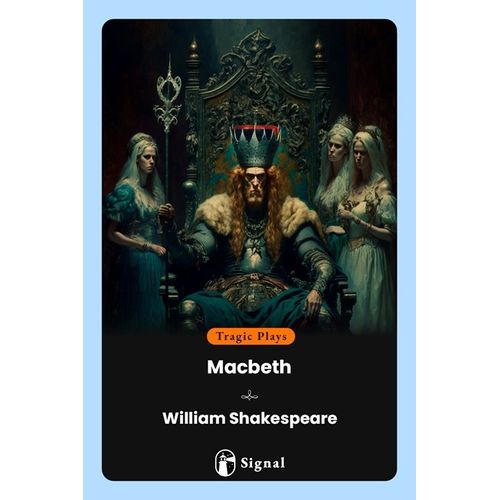 MACBETH - WILLIAM SHAKESPEARE