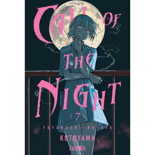 CALL OF THE NIGHT 7 - KOTOYAMA