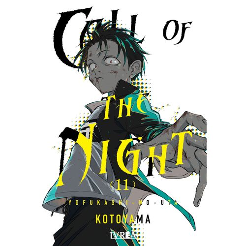 CALL OF THE NIGHT 11 - KOTOYAMA