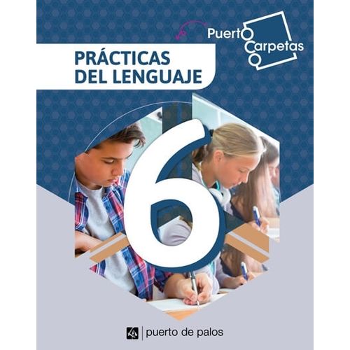 PRACTICAS DEL LENGUAJE 6 - PUERTO CARPETAS - PUERTO DE PALOS
