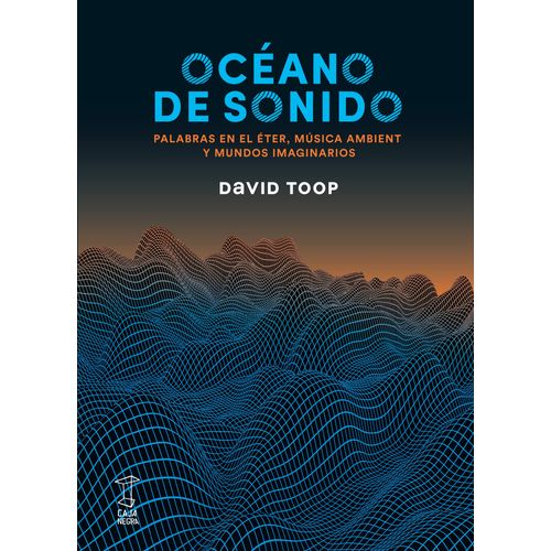 OCEANO DE SONIDO - DAVID TOOP