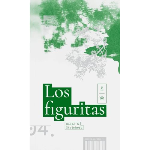 LOS FIGURITAS - DARIO STEINBERG LOS FIGURITAS - DARIO STEINBERG