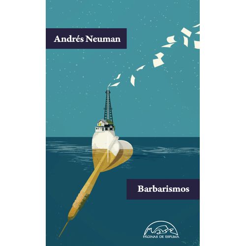 BARBARISMOS - ANDRES NEUMAN