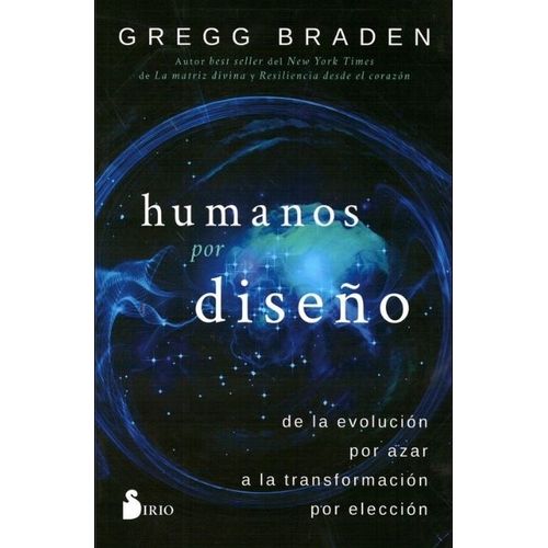 HUMANOS POR DISEÑO - GREGG BRADEN