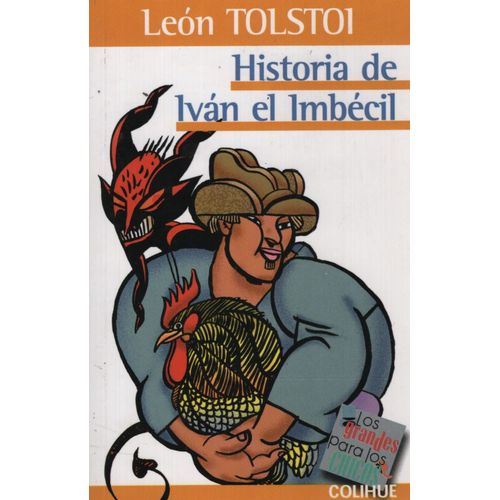 HISTORIA DE IVAN EL IMBECIL - LOS GRANDES PARA LOS CHICOS