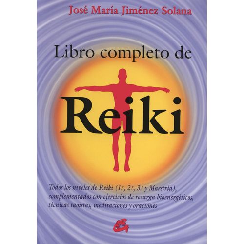 LIBRO COMPLETO DE REIKI - JOSE MARIA JIMENEZ SOLANA
