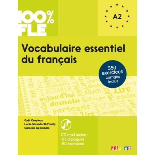 VOCABULAIRE ESSENTIEL DU FRANCAIS A2 - LIVRE + AUDIO CD VOCABULAIRE ESSENTIEL DU FRANCAIS A2 - LIVRE + AUDIO CD