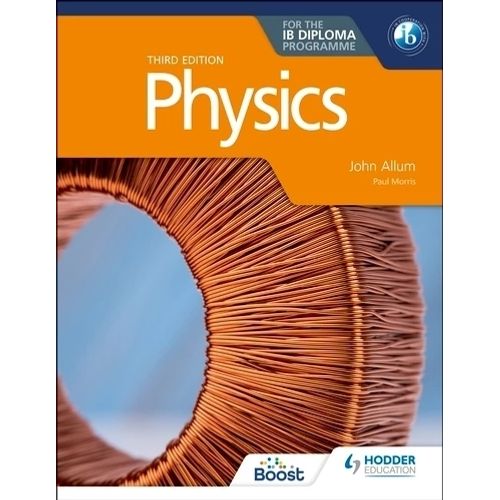 PHYSICS FOR THE IB DIPLOMA (3RD.EDITION) - JOHN ALLUM
