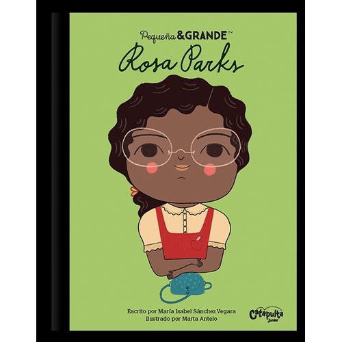 ROSA PARKS - PEQUEÑA Y GRANDE