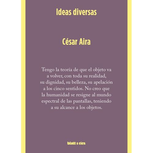 IDEAS DIVERSAS - CESAR AIRA