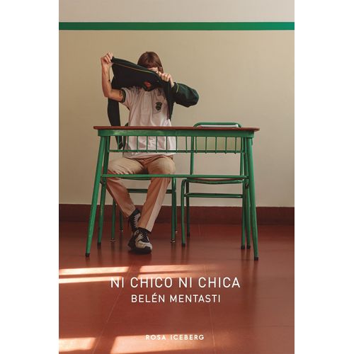NI CHICO NI CHICA - BELEN MENTASTI