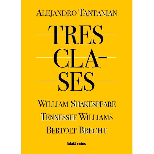 TRES CLASES - ALEJANDRO TANTANIAN
