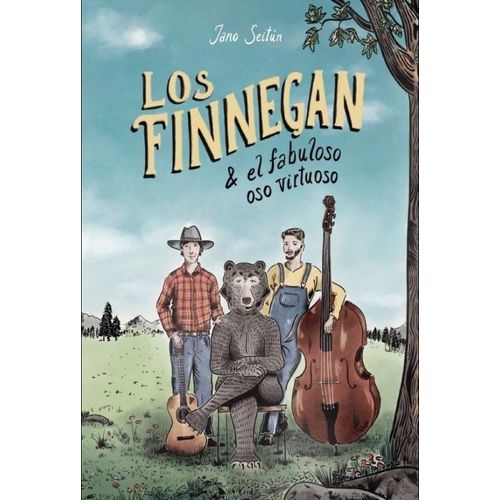 LOS FINNEGAN Y EL FABULOSO OSO VIRTUOSO - JANO SEITUN