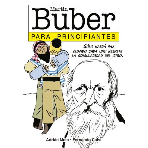 MARTIN BUBER PARA PRINCIPIANTES - ADRIAN MELO - FERNANDO CAL