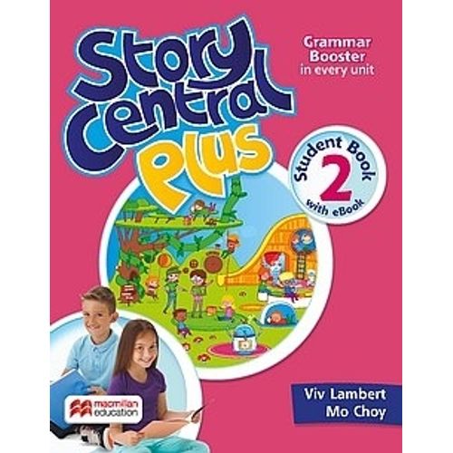 STORY CENTRAL PLUS 2 - STUDENT'S BOOK + READER + EBOOK + CLI