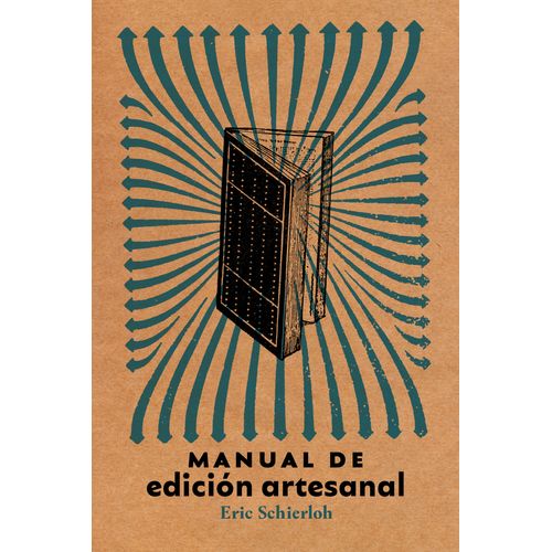 MANUAL DE EDICION ARTESANAL - ERIC SCHIERLOH