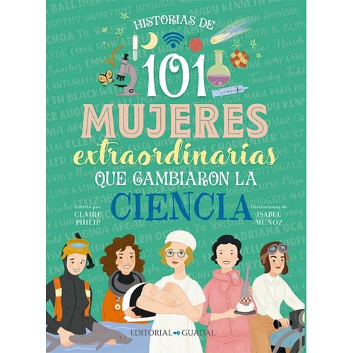 101 MUJERES EXTRAORDINARIAS QUE CAMBIARON LA CIENCIA