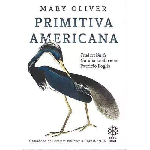 PRIMITIVA AMERICANA - MARY OLIVER