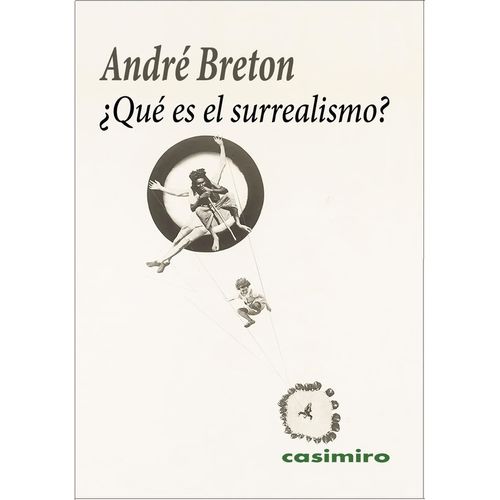 QUE ES EL SURREALISMO? QUE ES EL SURREALISMO?