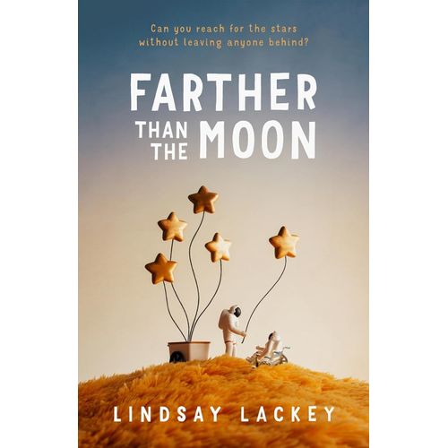 FARTHER THAN THE MOON - LINDSAY LACKEY
