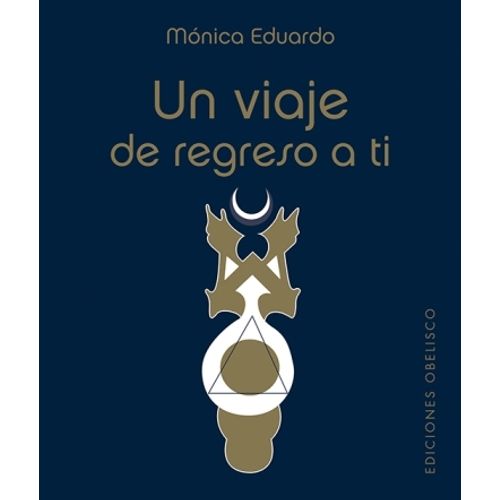 UN VIAJE DE REGRESO A TI - LIBRO + CARTAS