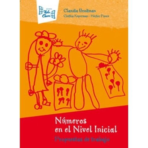 LIBRO NÚMEROS EN EL NIVEL INICIAL - CLAUDIA BROITMAN