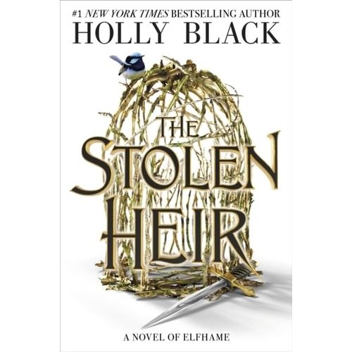 THE STOLEN HEIR - THE FOLK OF THE AIR 5 - HOLLY BLACK