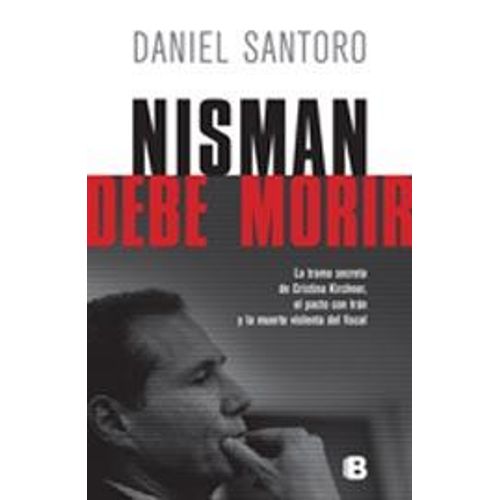 NISMAN DEBE MORIR - DANIEL SANTORO