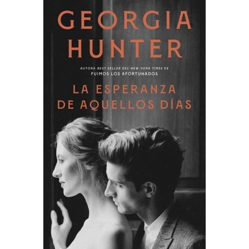 LA ESPERANZA DE AQUELLOS DIAS - GEORGIA HUNTER