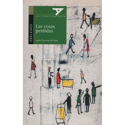 LAS COSAS PERDIDAS - ALA DELTA VERDE (+10 AÑOS)
