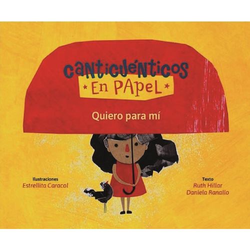 QUIERO PARA MI - CANTICUENTICOS EN PAPEL