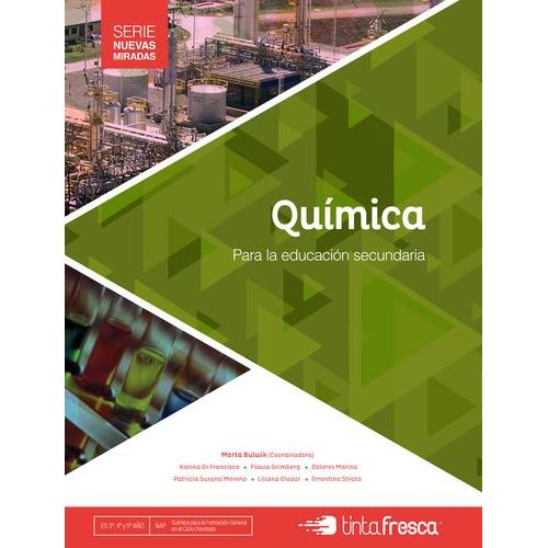 QUIMICA PARA LA EDUCACION SECUNDARIA - NUEVAS MIRADAS QUIMICA PARA LA EDUCACION SECUNDARIA - NUEVAS MIRADAS