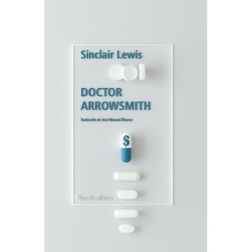 LIBRO DOCTOR ARROWSMITH - SINCLAIR LEWIS