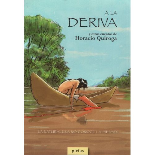 A LA DERIVA Y OTROS CUENTOS