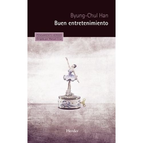 BUEN ENTRETENIMIENTO - BYUNG-CHUL HAN