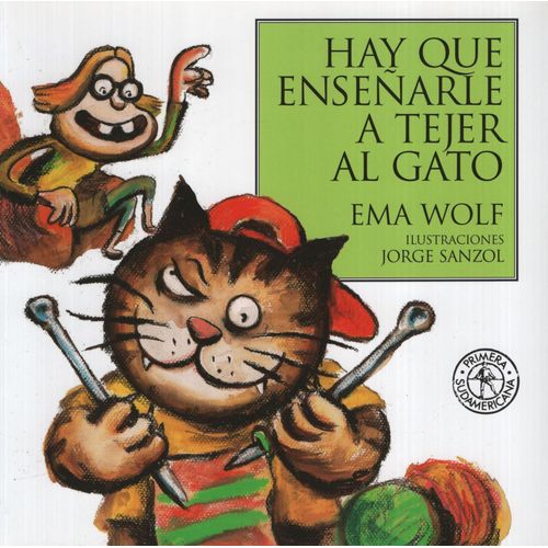 HAY QUE ENSEÑARLE A TEJER AL GATO