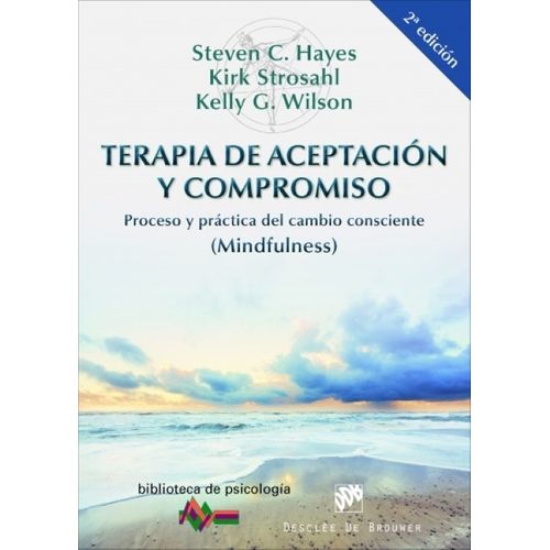 TERAPIA DE ACEPTACION Y COMPROMISO - MINDFULNESS