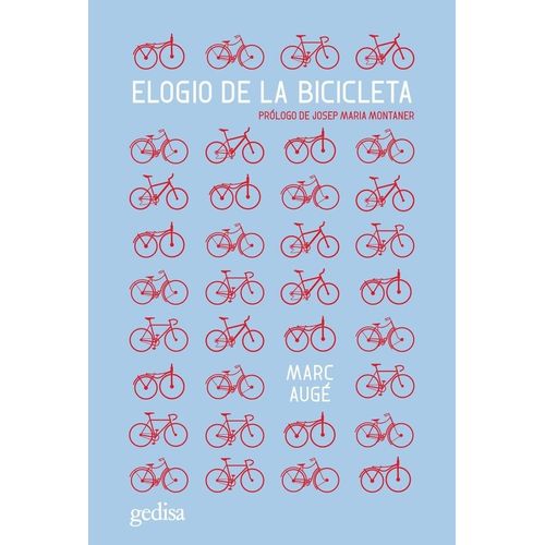 ELOGIO DE LA BICICLETA - MARC AUGE
